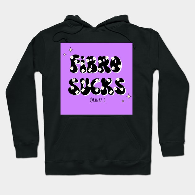 Fibro sucks Hoodie by Ranaawadallah